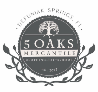 DEFUNIAK SPRINGS, FL · 5 OAKS MERCANTILE CLOTHING + GIFTS + HOME EST. 2022 logo