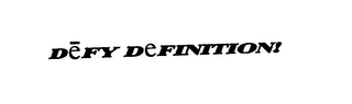 DEFY DEFINITION! logo