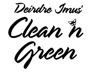 DEIRDRE IMUS' CLEAN 'N GREEN logo