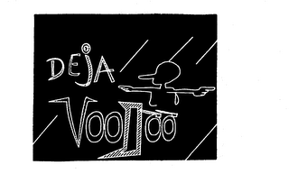 DEJA VOODOO logo