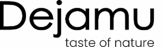DEJAMU TASTE OF NATURE logo