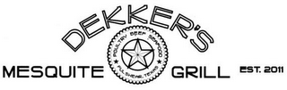 DEKKER'S MESQUITE GRILL EST. 2011 POULTRY BEEF SEAFOOD FULSHEAR, TEXAS logo