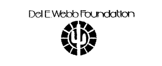 DEL E. WEBB FOUNDATION