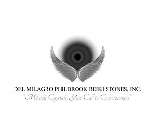 DEL MILAGRO PHILBROOK REIKI STONES, INC. "MIRACLE CRYSTALS, YOUR CALL TO CONSCIOUSNESS" logo