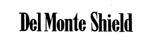 DEL MONTE SHIELD logo