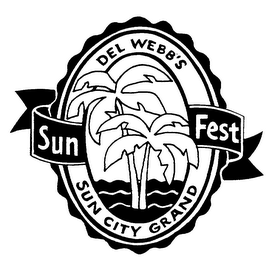 DEL WEBB'S SUN FEST SUN CITY GRAND logo