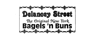 DELANCEY STREET THE ORIGINAL NEW YORK BAGELS 'N BUNS logo