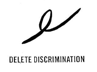 DELETE DISCRIMINATION logo