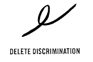 DELETE DISCRIMINATION logo