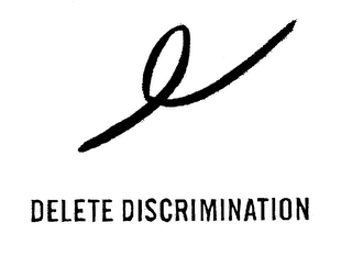DELETE DISCRIMINATION logo