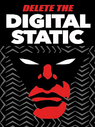 DELETE THE DIGITAL STATIC logo