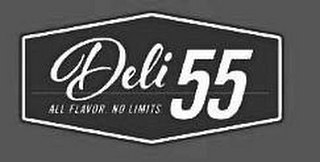 DELI 55 ALL FLAVOR. NO LIMITS. logo
