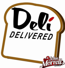 DELI DELIVERED JOHN MORRELL SINCE 1827 logo