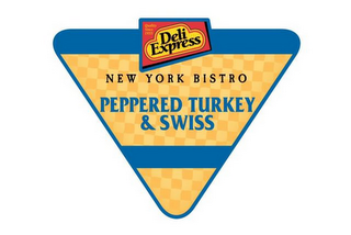 DELI EXPRESS NEW YORK BISTRO QUALITY SINCE 1955 PEPPERED TURKEY & SWISS logo