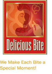 DELICIOUS BITE WE MAKE EACH BITE A SPECIAL MOMENT! logo