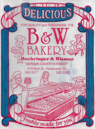 DELICIOUS FOR QUALITY AND FRESHNESS, IT'S B&W BAKERY BOEHRINGER & WIEMER "BERGEN COUNTY'S FINEST" 614 MAIN ST., HACKENSACK, N.J. 342-5577 342-5383 FRESHLY MADE FOR YOU logo