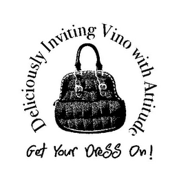 DELICIOUSLY INVITING VINO WITH ATTITUDE GET YOUR DRESS ON! logo