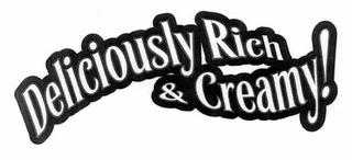 DELICIOUSLY RICH & CREAMY! logo