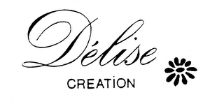 DELISE CREATION