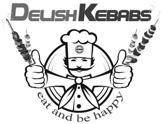 DELISH KEBABS EAT AND BE HAPPY WORLD'S BEST WORLD'S BEST KEBAB logo
