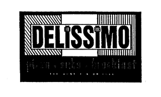 DELISSIMO PIZZA SUBS BREAKFAST THE MOST FLAVOR-FULL logo