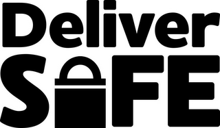 DELIVER SAFE