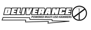 DELIVERANCE POWERED MULTI-USE HAMMERS logo