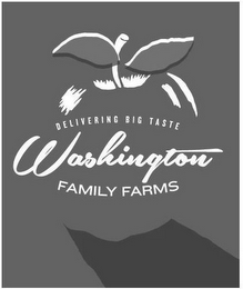 DELIVERING BIG TASTE WASHINGTON FAMILY FARMS logo