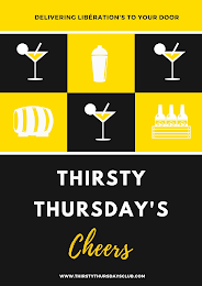 DELIVERING LIBÉRATION'S TO YOUR DOOR THIRSTY THURSDAY'S CHEERS WWW.THIRSTYTHURSDAYSCLUB.COM logo