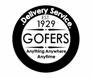 .DELIVERY SERVICE. EST. 1929 GOFERS ANYTHING ANYWHERE ANYTIME logo