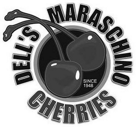 DELL'S MARASCHINO CHERRIES SINCE 1948 logo