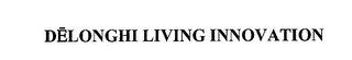 DELONGHI LIVING INNOVATION logo