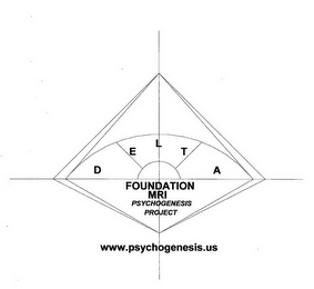 DELTA FOUNDATION MRI PSYCHOGENESIS PROJECT WWW.PSYCHOGENESIS.US logo