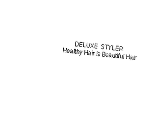 DELUXE STYLER HEALTHY HAIR IS BEAUTIFUL HAIR logo