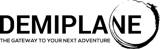 DEMIPLANE THE GATEWAY TO YOUR NEXT ADVENTURE logo