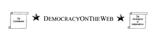 DEMOCRACYONTHEWEB THE CONSTITUTION THE DECLARATION OF INDEPENDENCE