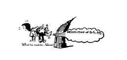 DEMOLATION OF D.C., INC. WHAT HE CAN'T DO...WE CAN logo