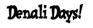 DENALI DAYS! logo