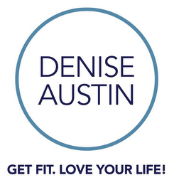 DENISE AUSTIN GET FIT. LOVE YOUR LIFE! logo