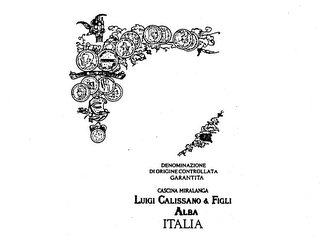 DENOMINAZIONE DIORIGINE CONTROLLATA GARANTITA CASCINA MIRALANGA LUIGI CALISSANO & FIGLI ALBA ITALIA GRANDI VINI PIEMONTESI logo
