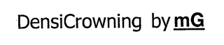 DENSICROWNING BY MG logo