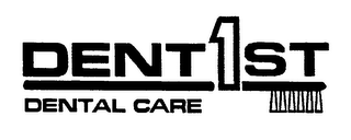 DENT1ST DENTAL CARE logo