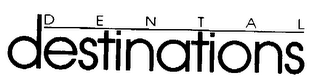 DENTAL DESTINATIONS logo