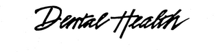 DENTAL HEALTH logo
