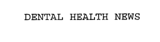 DENTAL HEALTH NEWS logo