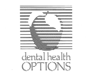 DENTAL HEALTH OPTIONS