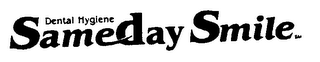 DENTAL HYGIENE SAMEDAY SMILE logo