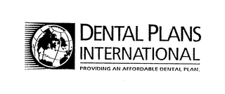 DENTAL PLANS INTERNATIONAL PROVIDING AN AFFORDABLE DENTAL PLAN. logo