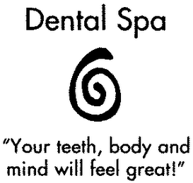 DENTAL SPA "YOUR TEETH, BODY AND MIND WILL FEEL GREAT"! logo
