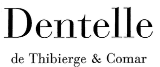DENTELLE DE THIBIERGE & COMAR logo